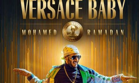 versace baby mohamed ramadan|Egypt’s star Mohamed Ramadan’s ‘Versace Baby’ song amasses .